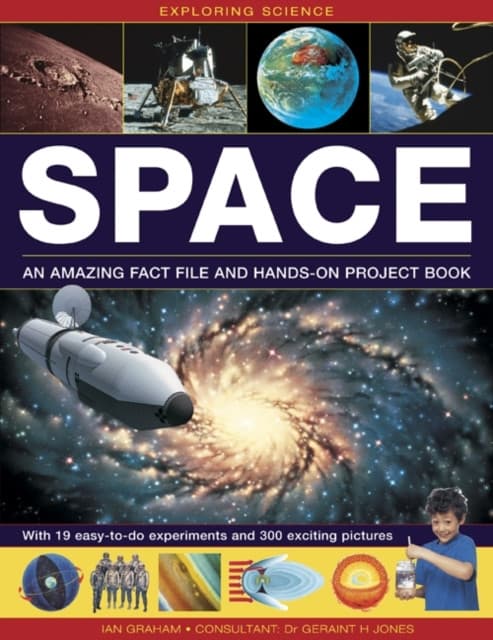 Exploring Science: Space An Amazing Fact File and Hands-On Project Book