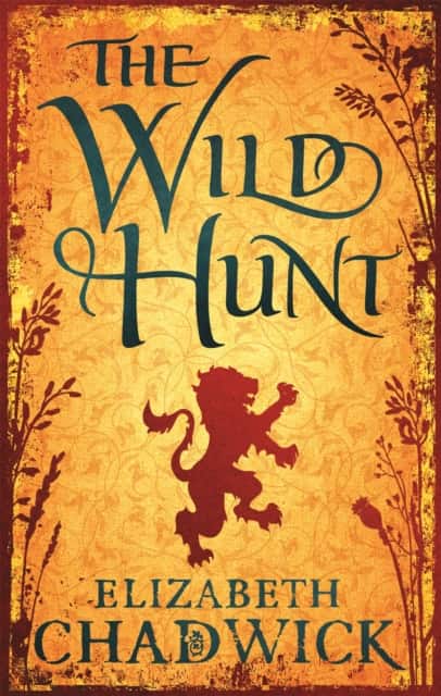 The Wild Hunt av Elizabeth Chadwick