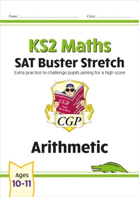 KS2 Maths SAT Buster Stretch: Arithmetic (for the 2027 tests) av CGP Books