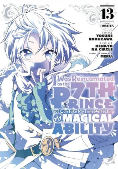 I Was Reincarnated as the 7th Prince so I Can Take My Time Perfecting My Magical Ability 13 av Yosuke Kokuzawa