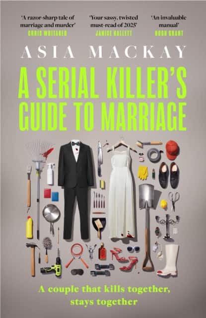 A Serial Killer's Guide to Marriage av Asia Mackay