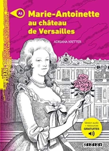 Marie-Antoinette au chateau de Versailles - Livre + MP3 av Adriana Kritter