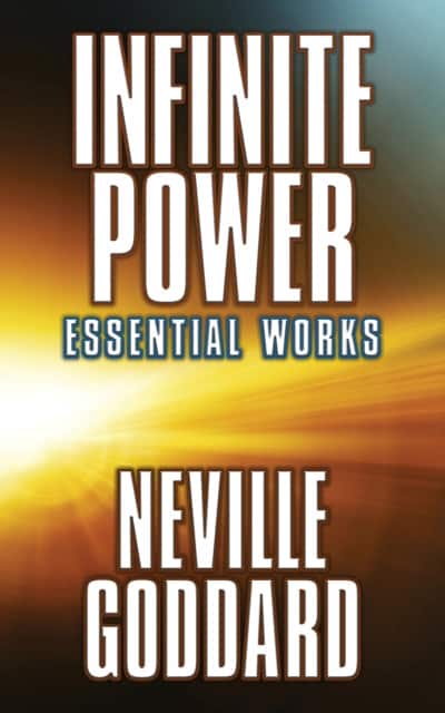 Infinite Power av Neville Goddard