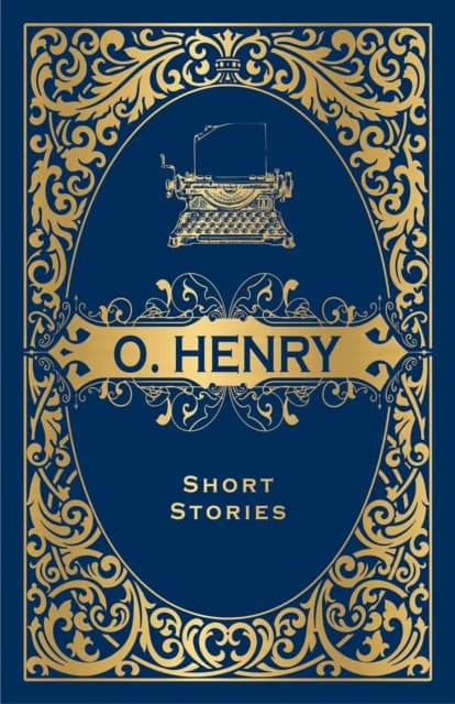 O. Henry Short Stories (Deluxe Hardbound Edition)