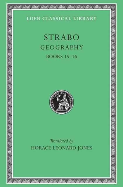 Geography, Volume VII – Books 15–16 (Greek)