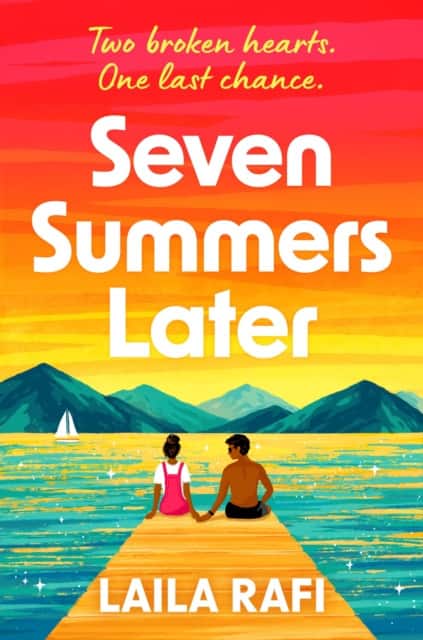 Seven Summers Later av Laila Rafi