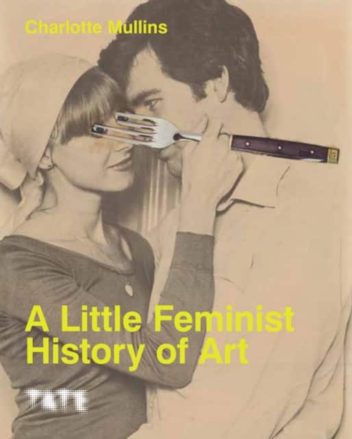 A Little Feminist History of Art av Charlotte Mullins