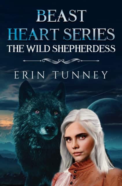 Beast Heart Series: The Wild Shepherdess av Erin Tunney