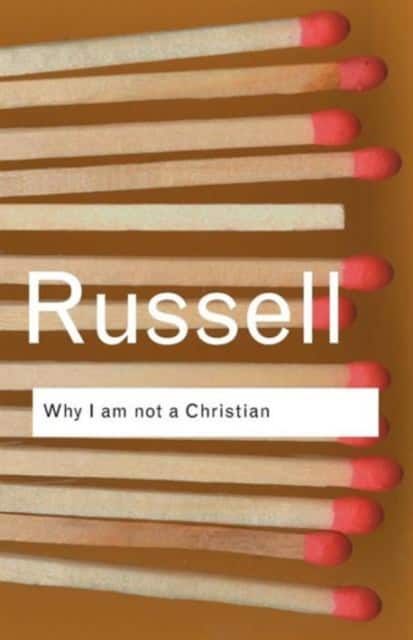 Why I am not a Christian av Bertrand Russell