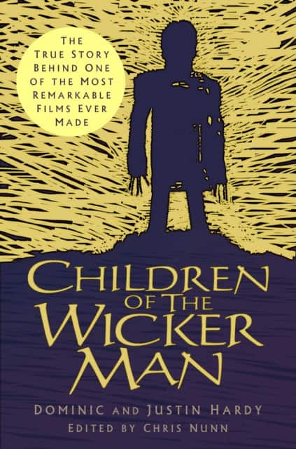 Children of The Wicker Man av Justin Hardy