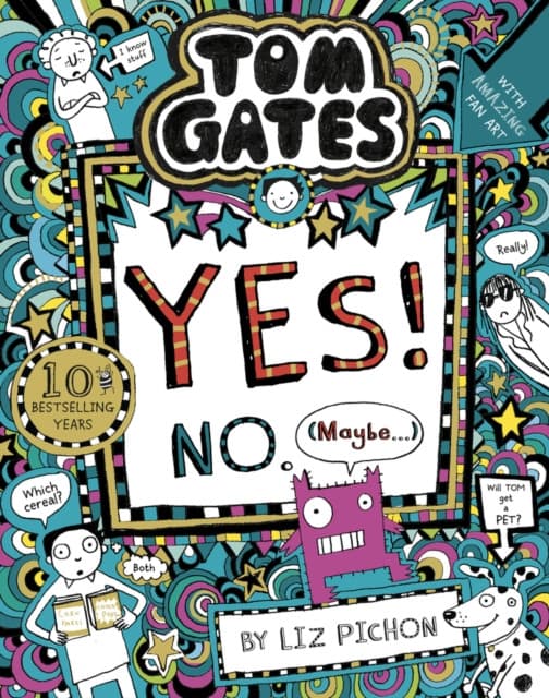 Tom Gates: Tom Gates:Yes! No. (Maybe...)