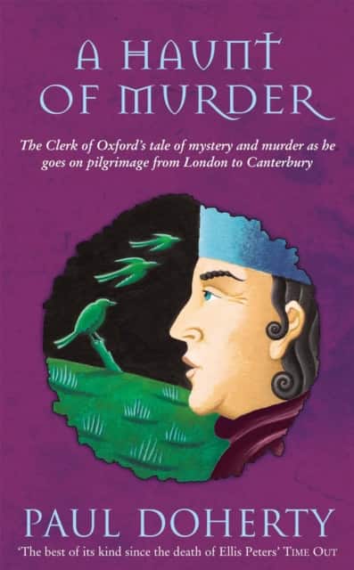 A Haunt of Murder (Canterbury Tales Mysteries, Book 6) av Paul Doherty