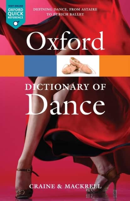 The Oxford Dictionary of Dance 2e av Debra Craine