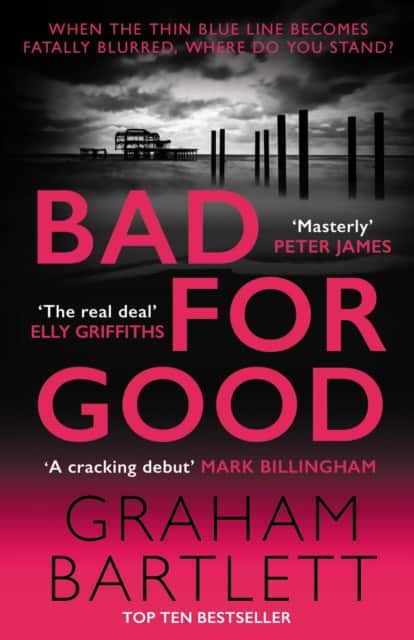 Bad for Good av Graham Bartlett