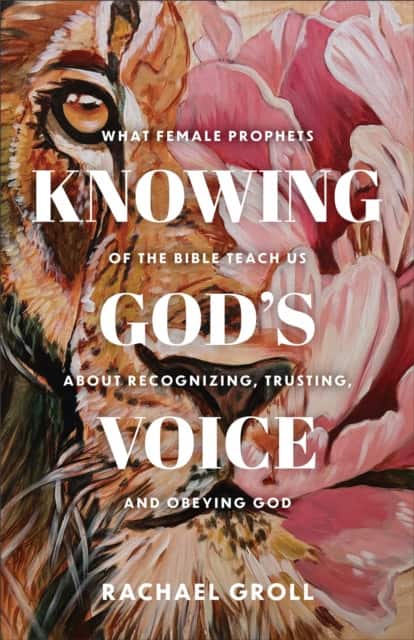 Knowing God's Voice av Rachael Groll