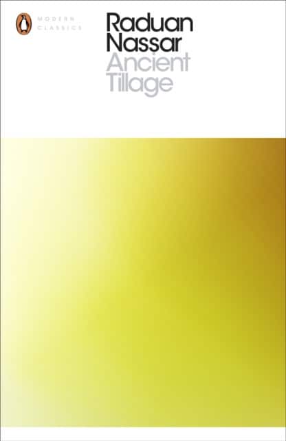 Ancient Tillage av Raduan Nassar