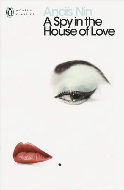 A Spy In The House Of Love av Anaïs Nin