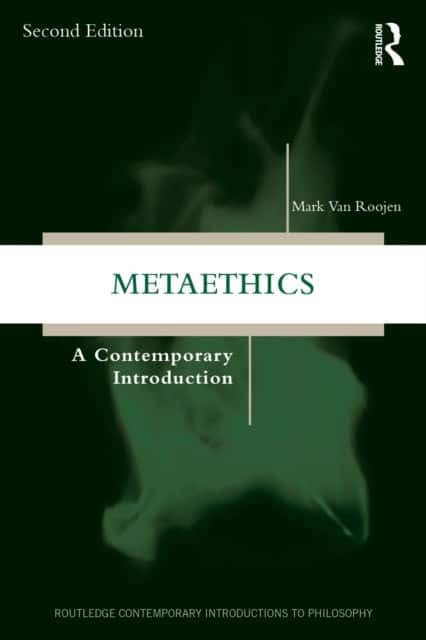 Metaethics av Mark van Roojen