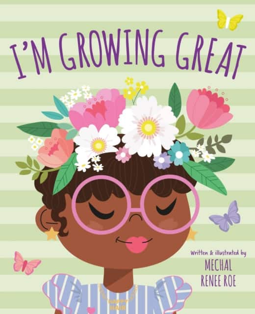 I'm Growing Great av Mechal Renee Roe