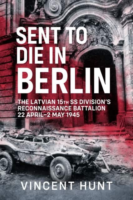 Sent to Die in Berlin av Vincent Hunt