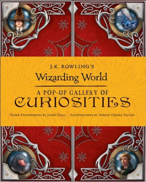 J.K. Rowling's Wizarding World - A Pop-Up Gallery of Curiosities av Warner Bros.