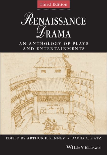 Renaissance Drama – An Anthology of Plays and Entertainments