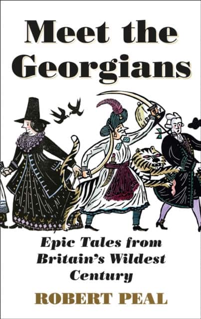 Meet the Georgians av Robert Peal