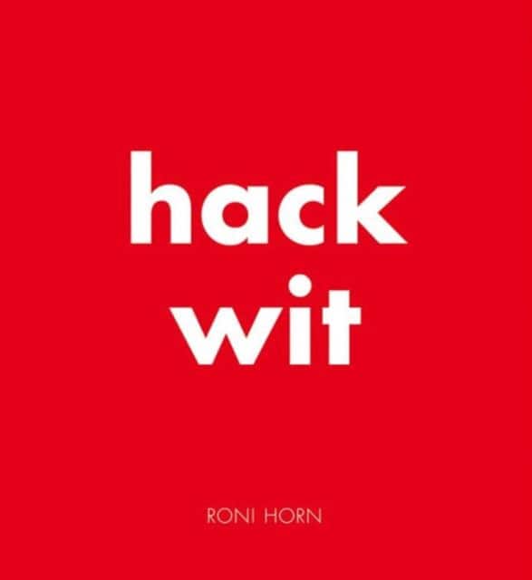 Hack Wit av Roni Horn