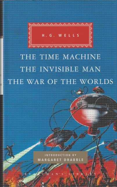 The Time Machine, The Invisible Man, The War of the Worlds av H. G. Wells