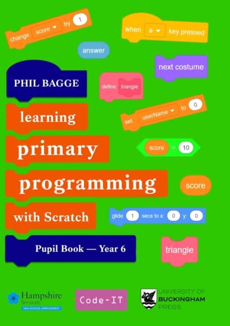 Teaching Primary Programming with Scratch Pupil Book Year 6 av Phil Bagge