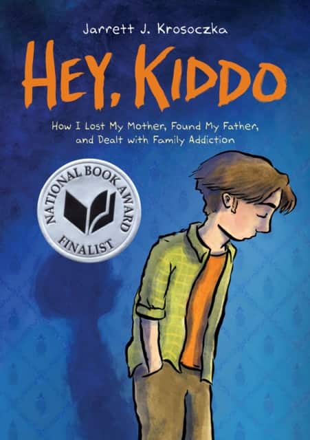 Hey, Kiddo: A Graphic Novel av Jarrett Krosoczka