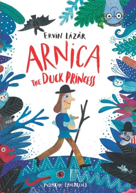 Arnica, the Duck Princess av Ervin Lázár