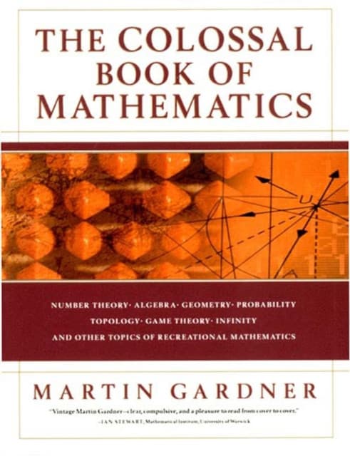 The Colossal Book of Mathematics – Classic Puzzles, Paradoxes & Problems