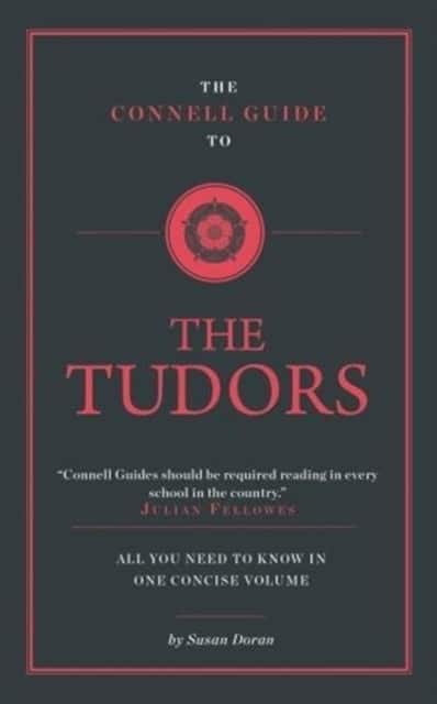 The Connell Guide To The Tudors av Susan Doran