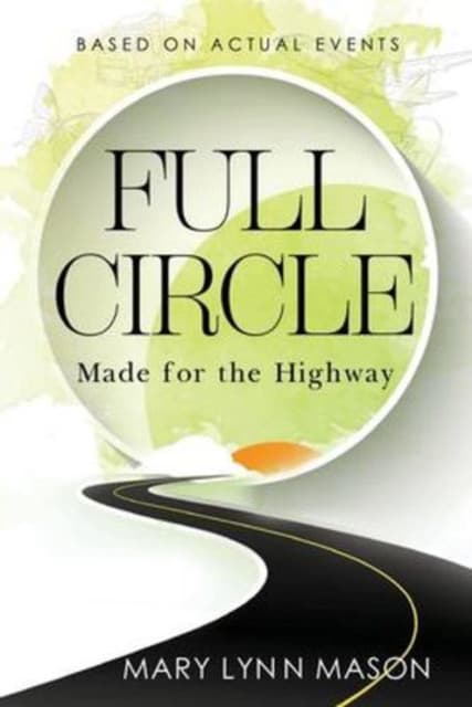 Full Circle: Made for the Highway