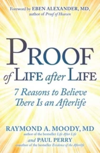 Proof of Life after Life av Raymond Moody