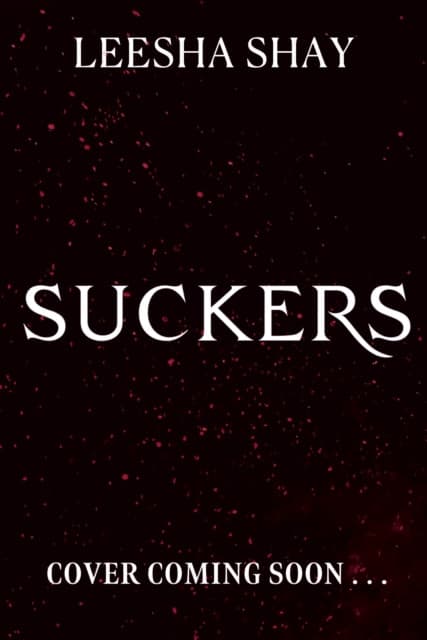 Suckers: Suckers
