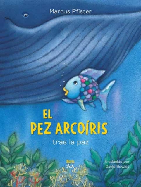 El Pez Arcoíris trae la paz