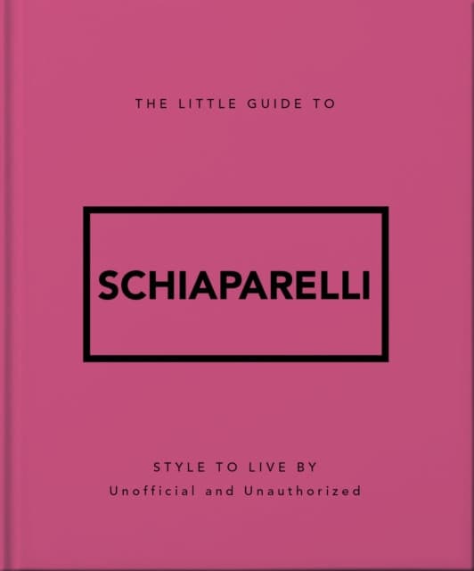 The Little Guide to Schiaparelli
