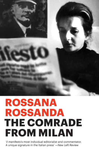 The Comrade from Milan av Rossana Rossanda