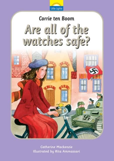 Corrie Ten Boom: Are all of the watches safe? av Catherine MacKenzie