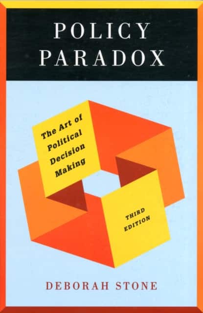Policy Paradox – The Art of Political Decision Making 3e av Deborah Stone