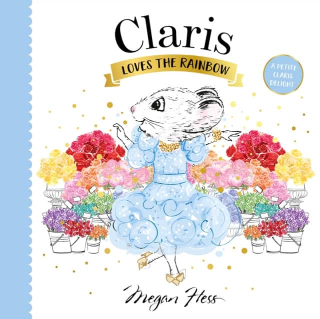 Claris Loves the Rainbow av Megan Hess