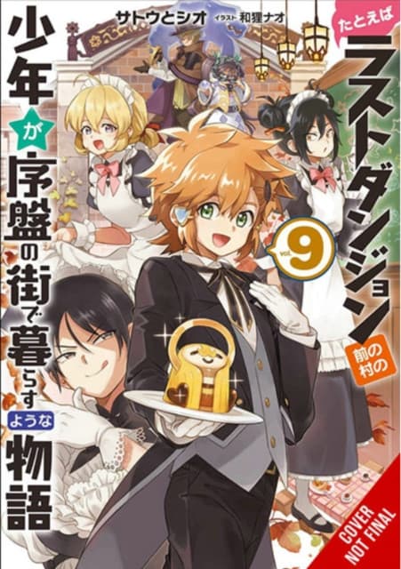 Suppose a Kid from the Last Dungeon Boonies Moved to a Starter Town Light Novel 9