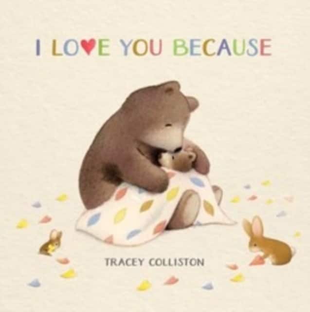 I Love You Because av Tracey Colliston