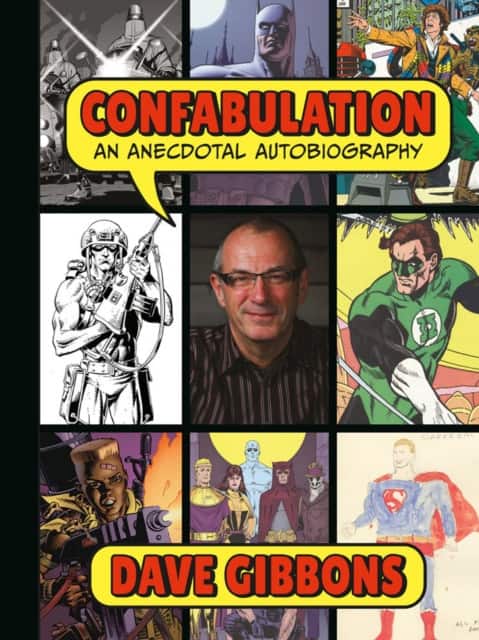 Confabulation: An Anecdotal Autobiography by Dave Gibbons av Dave Gibbons