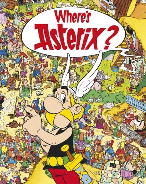 Asterix: Where's Asterix? av Albert Uderzo