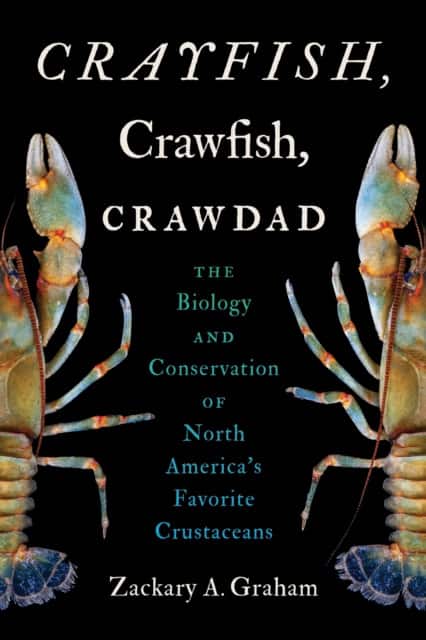 Crayfish, Crawfish, Crawdad av Zackary A. Graham