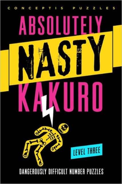 Absolutely Nasty® Kakuro Level Three av Conceptis Puzzles