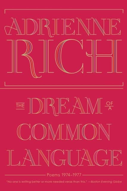 The Dream of a Common Language – Poems 1974–1977 av Adrienne Rich
